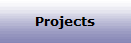 Projects